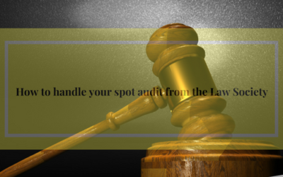 How to handle the spot audit from the Law Society?